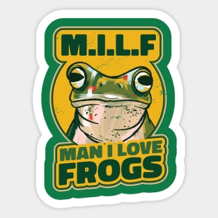 Man I love frogs Sticker